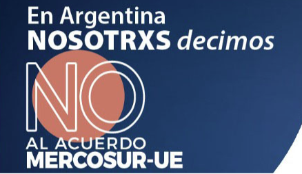10 razones para decirle NO al Acuerdo UE-Mercosur
